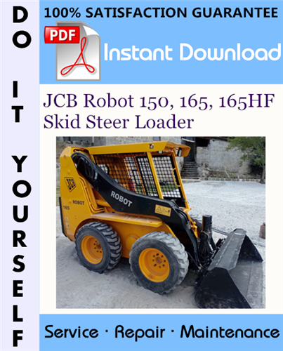 Thumbnail JCB Robot 150, 165, 165HF Skid Steer Loader Service Repair Workshop Manual ☆