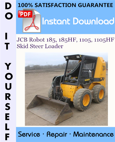 Thumbnail JCB Robot 185, 185HF, 1105, 1105HF Skid Steer Loader Service Repair Workshop Manual ☆ Thumbnail JCB Robot 185, 185HF, 1105, 1105HF Skid Steer Loader Service Repair Workshop Manual ☆