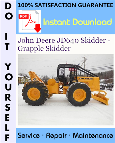 Thumbnail John Deere JD640 Skidder - Grapple Skidder Technical Manual ☆