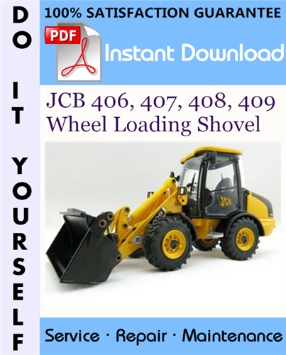 Thumbnail JCB 406, 407, 408, 409 Wheel Loading Shovel Service Repair Workshop Manual ☆ Thumbnail JCB 406, 407, 408, 409 Wheel Loading Shovel Service Repair Workshop Manual ☆