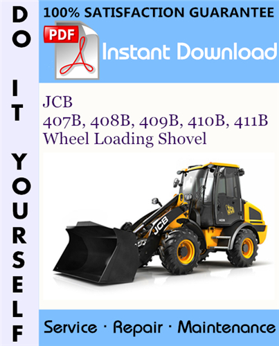 Thumbnail JCB 407B, 408B, 409B, 410B, 411B Wheel Loading Shovel Service Repair Workshop Manual ☆ Thumbnail JCB 407B, 408B, 409B, 410B, 411B Wheel Loading Shovel Service Repair Workshop Manual ☆