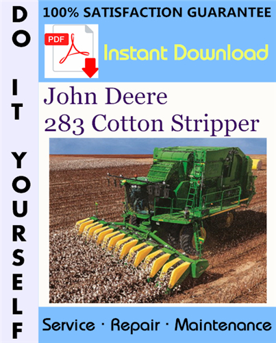 Thumbnail John Deere 283 Cotton Stripper Service Repair Workshop Manual ☆