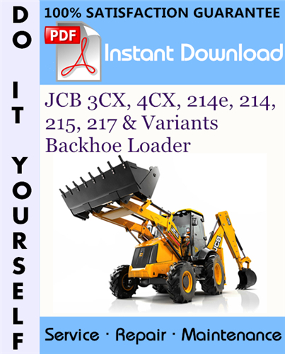 Thumbnail JCB 3CX, 4CX, 214e, 214, 215, 217 & Variants Backhoe Loader Service Repair Workshop Manual (S/N: 400001 To 460000) ☆ Thumbnail JCB 3CX, 4CX, 214e, 214, 215, 217 & Variants Backhoe Loader Service Repair Workshop Manual (S/N: 400001 To 460000) ☆