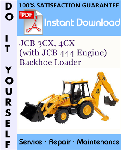 Thumbnail JCB 3CX, 4CX (with JCB 444 Engine) Backhoe Loader Service Repair Workshop Manual ☆ Thumbnail JCB 3CX, 4CX (with JCB 444 Engine) Backhoe Loader Service Repair Workshop Manual ☆