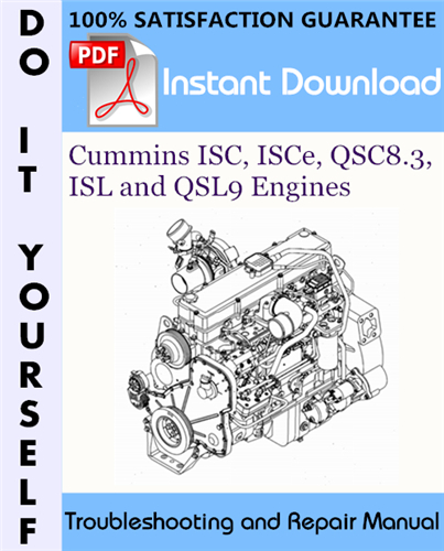 Thumbnail Cummins ISC, ISCe, QSC8.3, ISL and QSL9 Engines Troubleshooting and Repair Manual ☆