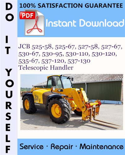 Thumbnail JCB 525-58, 525-67, 527-58, 527-67, 530-67, 530-95, 530-110, 530-120, 535-67, 537-120, 537-130 Telescopic Handler Service Repair Workshop Manual ☆ Thumbnail JCB 525-58, 525-67, 527-58, 527-67, 530-67, 530-95, 530-110, 530-120, 535-67, 537-120, 537-130 Telescopic Handler Service Repair Workshop Manual ☆