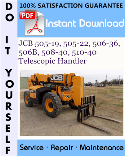 Thumbnail JCB 505-19, 505-22, 506-36, 506B, 508-40, 510-40 Telescopic Handler Service Repair Workshop Manual ☆ Thumbnail JCB 505-19, 505-22, 506-36, 506B, 508-40, 510-40 Telescopic Handler Service Repair Workshop Manual ☆