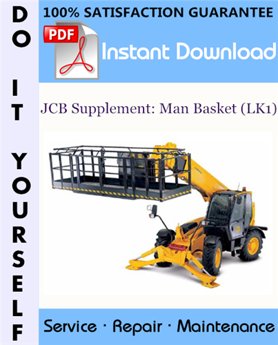 Thumbnail JCB Supplement: Man Basket (LK1) Service Manual ☆