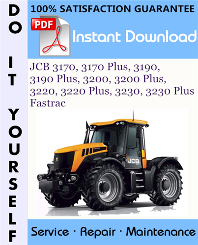 Thumbnail JCB 3170, 3170 Plus, 3190, 3190 Plus, 3200, 3200 Plus, 3220, 3220 Plus, 3230, 3230 Plus Fastrac Service Repair Workshop Manual ☆