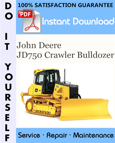 Thumbnail John Deere JD750 Crawler Bulldozer Technical Manual ☆