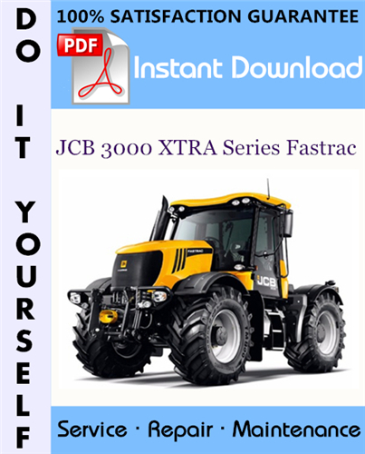 Thumbnail JCB 3000 XTRA Series Fastrac Service Repair Workshop Manual ☆