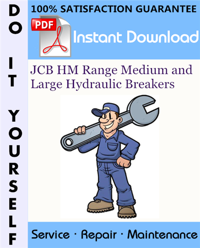Thumbnail JCB HM Range Medium and Large Hydraulic Breakers Service Repair Workshop Manual ☆