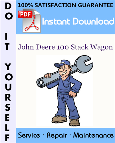 Thumbnail John Deere 100 Stack Wagon Service Repair Workshop Manual ☆ Thumbnail John Deere 100 Stack Wagon Service Repair Workshop Manual ☆