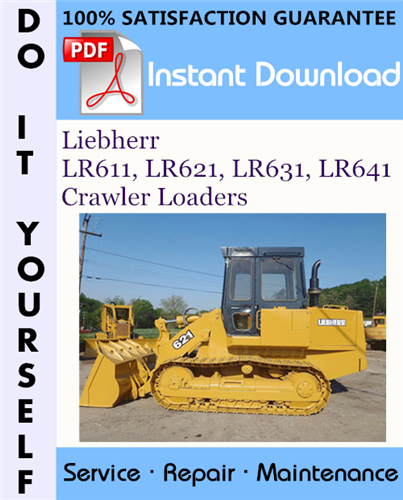 Thumbnail Liebherr LR611, LR621, LR631, LR641 Crawler Loaders Service Repair Workshop Manual ☆