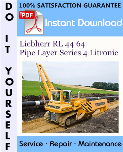 Thumbnail Liebherr RL 44 64 Pipe Layer Series 4 Litronic Service Repair Workshop Manual ☆
