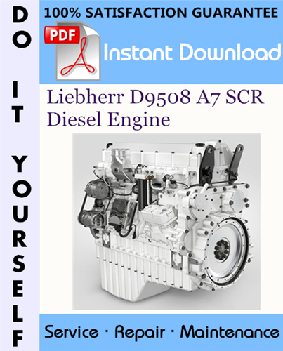 Thumbnail Liebherr D9508 A7 SCR Diesel Engine Service Repair Workshop Manual ☆