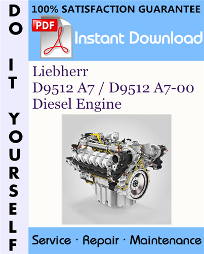 Thumbnail Liebherr D9512 A7 / D9512 A7-00 Diesel Engine Service Repair Workshop Manual ☆