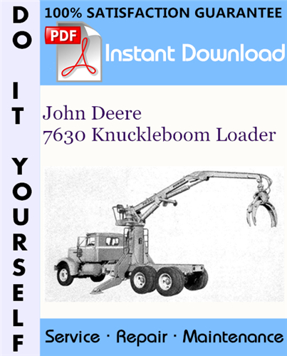 Thumbnail John Deere 7630 Knuckleboom Loader Technical Manual ☆ Thumbnail John Deere 7630 Knuckleboom Loader Technical Manual ☆