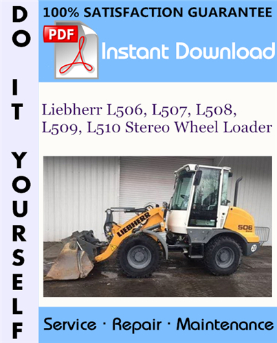 Thumbnail Liebherr L506, L507, L508, L509, L510 Stereo Wheel Loader Service Repair Workshop Manual ☆