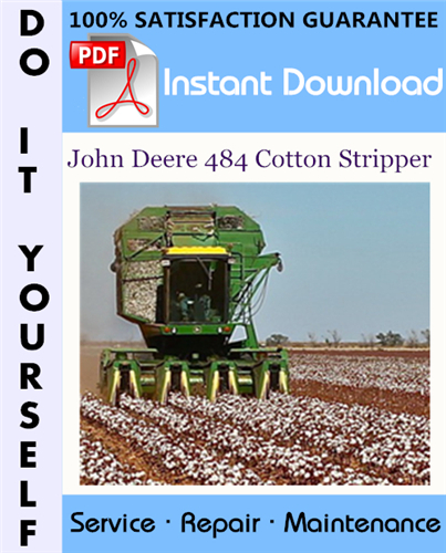 Thumbnail John Deere 484 Cotton Stripper Technical Manual ☆ Thumbnail John Deere 484 Cotton Stripper Technical Manual ☆