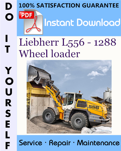 Thumbnail Liebherr L556 - 1288 Wheel loader Service Repair Workshop Manual ☆
