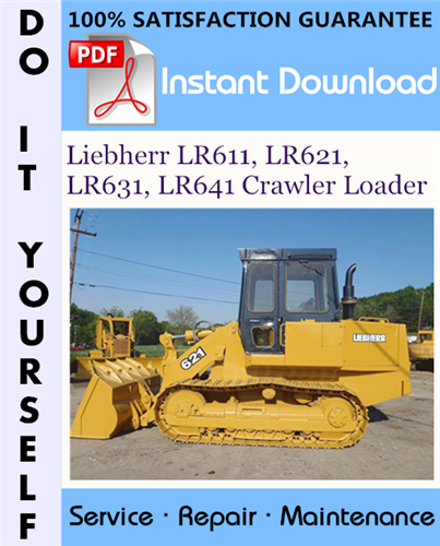 Thumbnail Liebherr LR611, LR621, LR631, LR641 Crawler Loader Service Repair Workshop Manual ☆