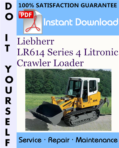 Thumbnail Liebherr LR614 Series 4 Litronic Crawler Loader Service Repair Workshop Manual ☆