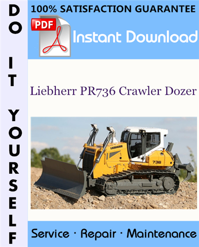 Thumbnail Liebherr PR736 Crawler Dozer Service Repair Workshop Manual ☆