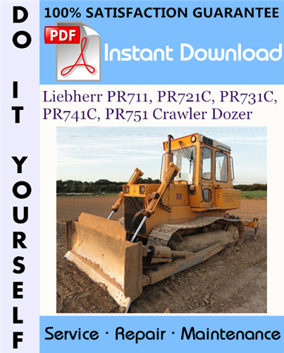 Thumbnail Liebherr PR711, PR721C, PR731C, PR741C, PR751 Crawler Dozer Service Repair Workshop Manual ☆