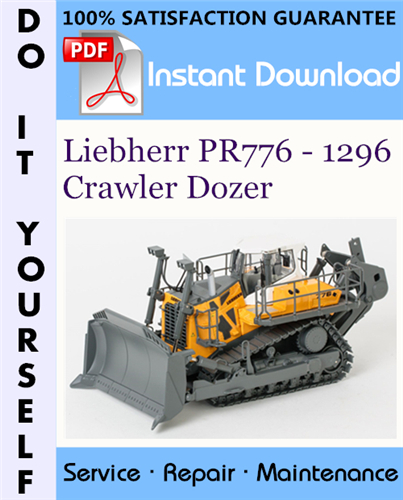 Thumbnail Liebherr PR776 - 1296 Crawler Dozer Service Repair Workshop Manual ☆
