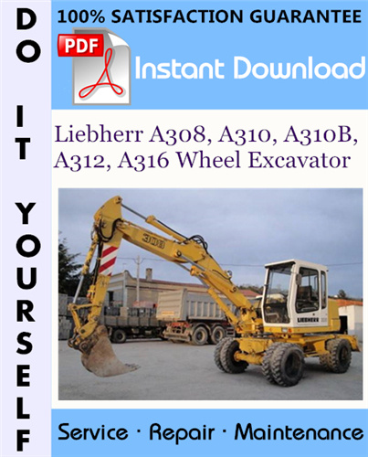 Thumbnail Liebherr A308, A310, A310B, A312, A316 Wheel Excavator Service Repair Workshop Manual ☆