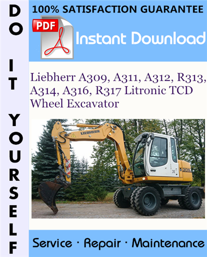 Thumbnail Liebherr A309, A311, A312, R313, A314, A316, R317 Litronic TCD Wheel Excavator Service Repair Workshop Manual ☆