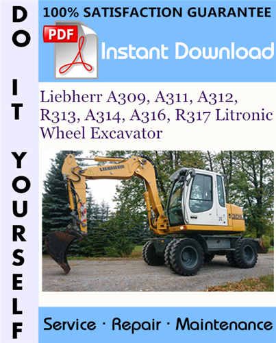 Thumbnail Liebherr A309, A311, A312, R313, A314, A316, R317 Litronic Wheel Excavator Service Repair Workshop Manual ☆