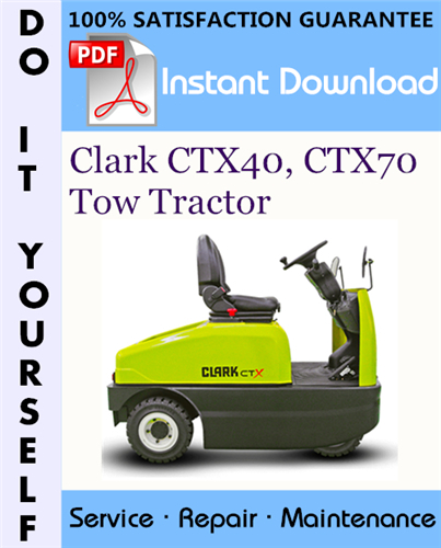 Thumbnail Clark CTX40, CTX70 Tow Tractor Service Repair Workshop Manual ☆