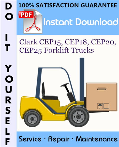 Thumbnail Clark CEP15, CEP18, CEP20, CEP25 Forklift Trucks Service Repair Workshop Manual ☆
