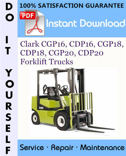 Thumbnail Clark CGP16, CDP16, CGP18, CDP18, CGP20, CDP20 Forklift Trucks Service Repair Workshop Manual ☆