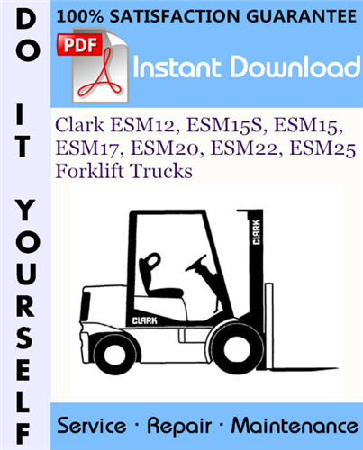 Thumbnail Clark ESM12, ESM15S, ESM15, ESM17, ESM20, ESM22, ESM25 Forklift Trucks Service Repair Workshop Manual ☆