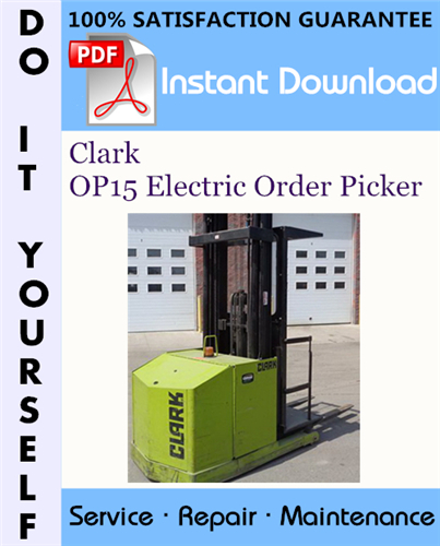 Thumbnail Clark OP15 Electric Order Picker Service Repair Workshop Manual ☆
