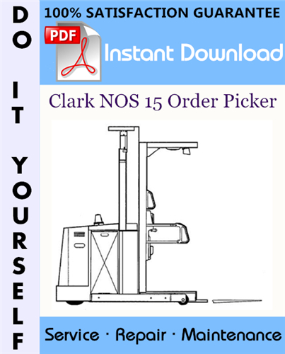 Thumbnail Clark NOS 15 Order Picker Service Repair Workshop Manual ☆ Thumbnail Clark NOS 15 Order Picker Service Repair Workshop Manual ☆