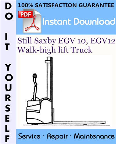 Thumbnail Still Saxby EGV 10, EGV12 Walk-high lift Truck Service Repair Workshop Manual ☆