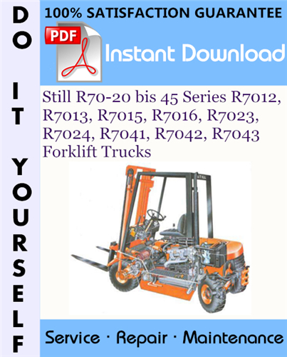 Thumbnail Still R70-20 bis 45 Series R7012, R7013, R7015, R7016, R7023, R7024, R7041, R7042, R7043 Forklift Trucks Service Repair Workshop Manual ☆