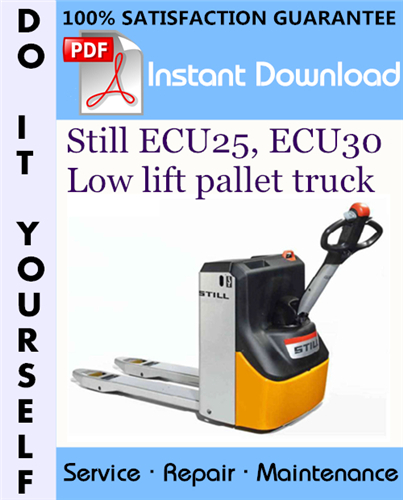 Thumbnail Still ECU25, ECU30 Low lift pallet truck Service Repair Workshop Manual ☆ Thumbnail Still ECU25, ECU30 Low lift pallet truck Service Repair Workshop Manual ☆