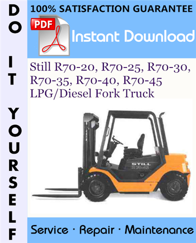 Thumbnail Still R70-20, R70-25, R70-30, R70-35, R70-40, R70-45 LPG/Diesel Fork Truck Service Repair Workshop Manual ☆
