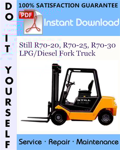 Thumbnail Still R70-20, R70-25, R70-30 LPG/Diesel Fork Truck Service Repair Workshop Manual ☆