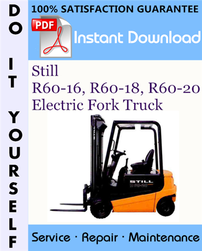 Thumbnail Still R60-16, R60-18, R60-20 Electric Fork Truck Service Repair Workshop Manual ☆