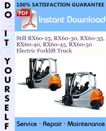 Thumbnail Still RX60-25, RX60-30, RX60-35, RX60-40, RX60-45, RX60-50 Electric Forklift Truck Service Repair Workshop Manual ☆ Thumbnail Still RX60-25, RX60-30, RX60-35, RX60-40, RX60-45, RX60-50 Electric Forklift Truck Service Repair Workshop Manual ☆