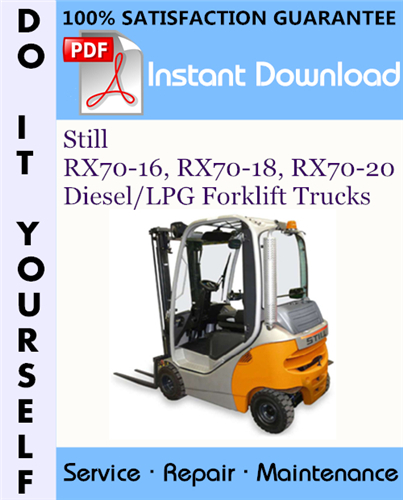 Thumbnail Still RX70-16, RX70-18, RX70-20 Diesel/LPG Forklift Trucks Service Repair Workshop Manual ☆ Thumbnail Still RX70-16, RX70-18, RX70-20 Diesel/LPG Forklift Trucks Service Repair Workshop Manual ☆