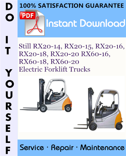 Thumbnail Still RX20-14, RX20-15, RX20-16, RX20-18, RX20-20 RX60-16, RX60-18, RX60-20 Electric Forklift Trucks Service Repair Workshop Manual ☆ Thumbnail Still RX20-14, RX20-15, RX20-16, RX20-18, RX20-20 RX60-16, RX60-18, RX60-20 Electric Forklift Trucks Service Repair Workshop Manual ☆
