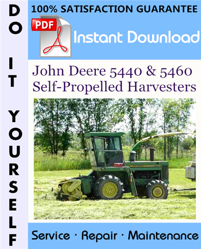 Thumbnail John Deere 5440 & 5460 Self-Propelled Harvesters Technical Manual ☆