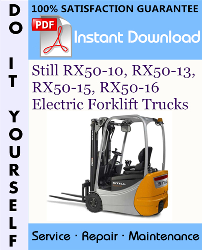 Thumbnail Still RX50-10, RX50-13, RX50-15, RX50-16 Electric Forklift Trucks Service Repair Workshop Manual ☆ Thumbnail Still RX50-10, RX50-13, RX50-15, RX50-16 Electric Forklift Trucks Service Repair Workshop Manual ☆